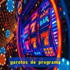 garotos de programa zona leste